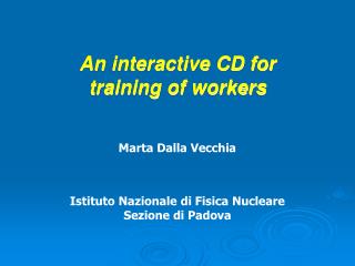 An interactive CD for training of workers