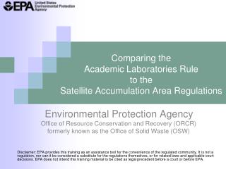 Comparing the Academic Laboratories Rule to the Satellite Accumulation Area Regulations