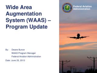 Wide Area Augmentation System (WAAS) – Program Update