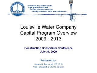 Louisville Water Company Capital Program Overview 2009 - 2013