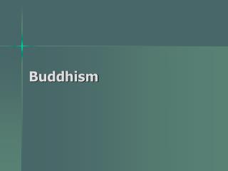 Buddhism