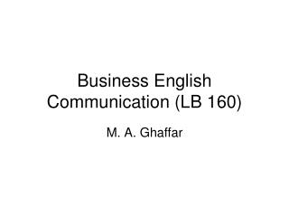 Business English Communication (LB 160)