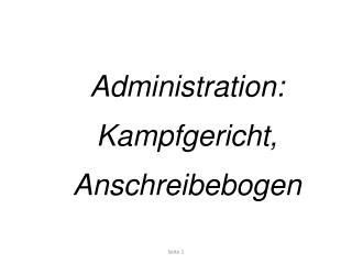 Administration: Kampfgericht, Anschreibebogen