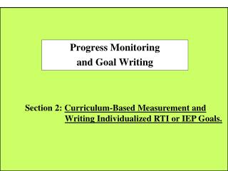 Progress Monitoring and Goal Writing