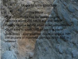 Upper Mantle Structure