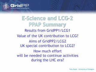 E-Science and LCG-2 PPAP Summary