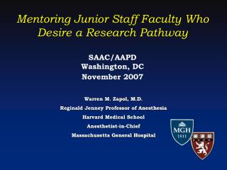 Mentoring Junior Staff Faculty Who Desire a Research Pathway SAAC/AAPD Washington, DC