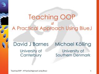 Teaching OOP  A Practical Approach Using BlueJ