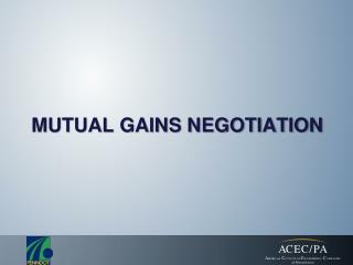 Mutual Gains Negotiation