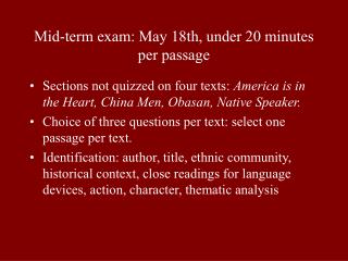 Mid-term exam: May 18th, under 20 minutes per passage