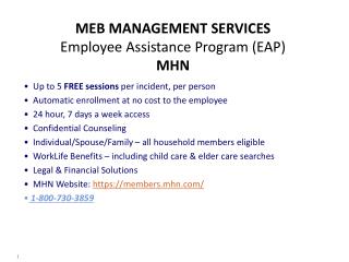MEB MANAGEMENT SERVICES Employee Assistance Program (EAP) MHN