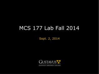 MCS 177 Lab Fall 2014