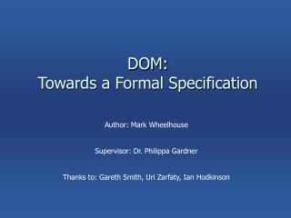 DOM: Towards a Formal Specification