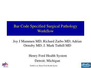 Bar Code Specified Surgical Pathology Workflow