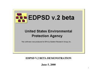 EDPSD V.2 BETA DEMONSTRATION June 5, 2000