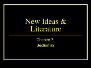 New Ideas &amp; Literature