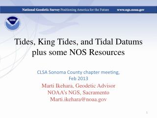 Tides, King Tides, and Tidal Datums plus some NOS Resources
