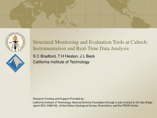 Structural Monitoring and Evaluation Tools at Caltech: Instrumentation and Real-Time Data Analysis