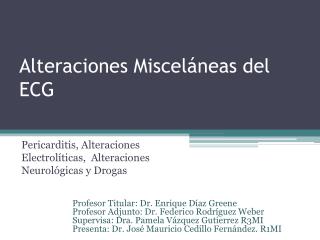 Alteraciones Misceláneas del ECG