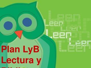 Plan LyB Lectura y Bibliotecas Escolares