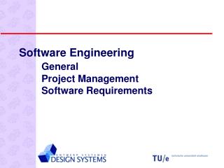 Software Engineering General 	Project Management 	Software Requirements