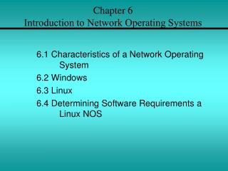 Chapter 6 Introduction to Network Operating Systems