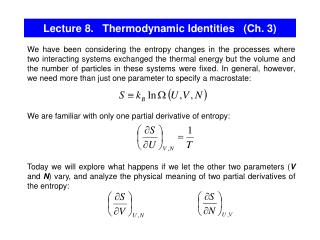Lecture 8. Thermodynamic Identities (Ch. 3)