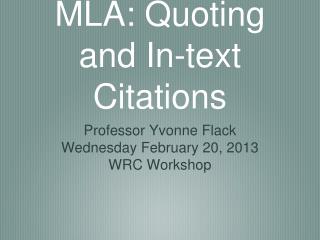 MLA: Quoting and In-text Citations