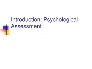 Introduction: Psychological Assessment