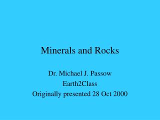 Minerals and Rocks