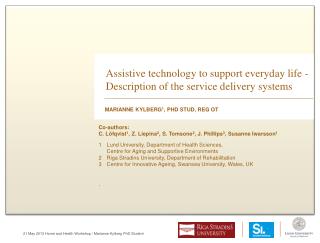 Assistive technology to support everyday life - Description of the service delivery systems