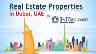 Real Estate Properties For Sale In Dubai, UAE - 3villaz.com