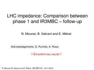 LHC impedance: Comparison between phase 1 and IR3MBC – follow-up