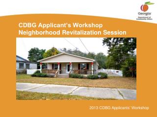 CDBG Applicant’s Workshop Neighborhood Revitalization Session