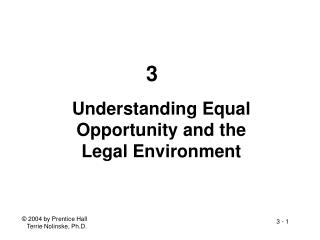Understanding Equal Opportunity and the Legal Environment