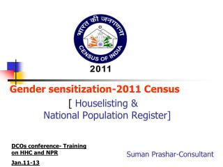 Gender sensitization-2011 Census [ Houselisting &amp; National Population Register]