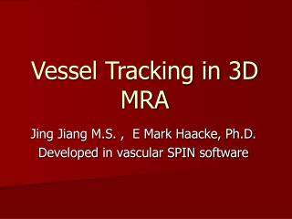 Vessel Tracking in 3D MRA