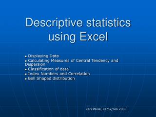 Descriptive statistics using Excel