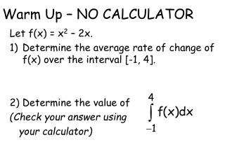 Warm Up – NO CALCULATOR
