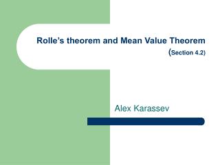 Rolle’s theorem and Mean Value Theorem ( Section 4.2)