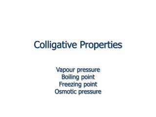 Colligative Properties