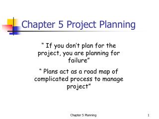 Chapter 5 Project Planning