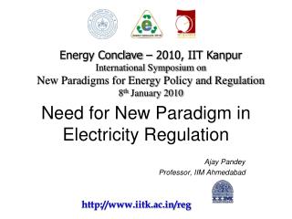 Need for New Paradigm in Electricity Regulation