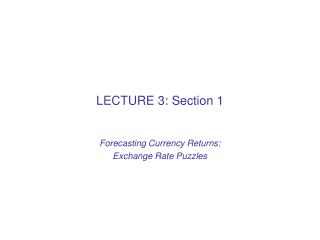 LECTURE 3: Section 1