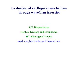 Evaluation of earthquake mechanism through waveform inversion