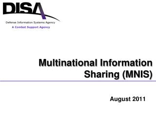 Multinational Information Sharing (MNIS)