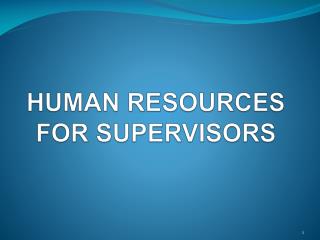 HUMAN RESOURCES FOR SUPERVISORS
