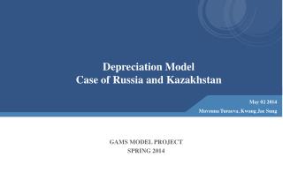 Depreciation Model Case of Russia and Kazakhstan