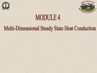 Multi-Dimensional Steady State Heat Conduction