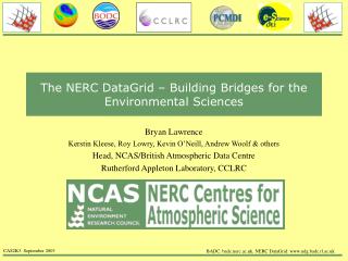 The NERC DataGrid – Building Bridges for the Environmental Sciences